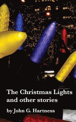 The Christmas Lights & Other Stories 1