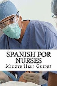 bokomslag Spanish for Nurses: Essential Power Words and Phrases for Workplace Survival
