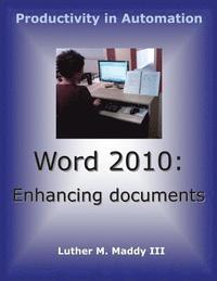 bokomslag Word 2010: Enhancing Documents