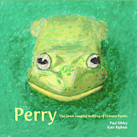 Perry The Great Leaping Bullfrog Of Orleans Parish