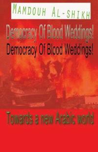 bokomslag Democracy Of Blood Weddings!