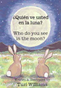 bokomslag Who do you see in the Moon / ?Quien ve usted en la Luna?