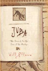 Will Pflaum - Juba: The Search for the Sons of the Martyrs, Häftad