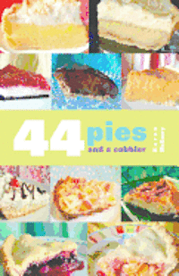 bokomslag 44 Pies and a Cobbler