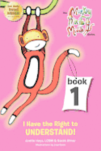 bokomslag I Have the Right to Understand: Monkey in the Middle Series Book One