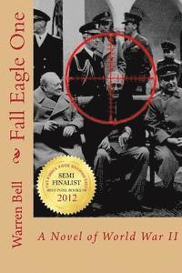 bokomslag Fall Eagle One: A Novel of World War II