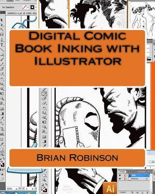 Brian Robinson - Digital Comic Book Inking with Illustrator, Häftad