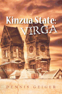 bokomslag Kinzua State: Virga: Virga