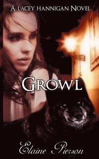 bokomslag Growl: A Lacey Hannigan Novel