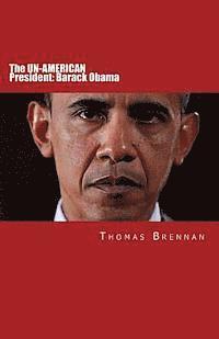 bokomslag The UN-AMERICAN President: Barack Obama