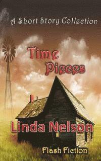 Time Pieces: A Short Story Collection 1