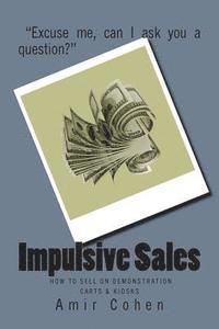 Impulsive Sales: How to sell on demonstration carts & kiosks 1