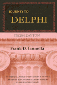 Frank D. Iannella - Journey To Delphi, Häftad