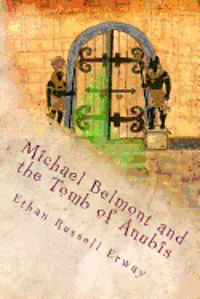 bokomslag Michael Belmont and the Tomb of Anubis