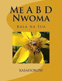 Paa Kwesi Imbeah, kasahorow - Me A B D Nwoma, Häftad
