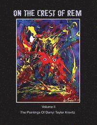 bokomslag On the Crest of REM: Paintings of Darryl Taylor Kravitz