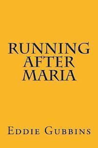bokomslag Running After Maria