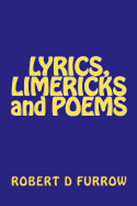 bokomslag Lyrics, Limericks and Poems