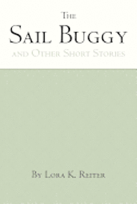 bokomslag The Sail Buggy: Short Stories