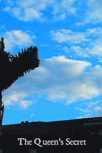 Sister Mary Amatora O. S. F. - The Queen's Secret, Häftad