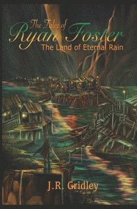 bokomslag The Tales of Ryan Foster
