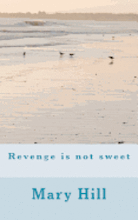 bokomslag Revenge is not sweet