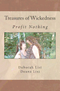 bokomslag Treasures of Wickedness: Profit Nothing