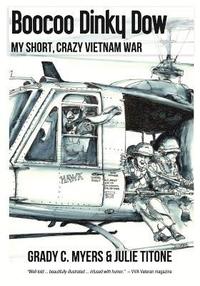 bokomslag Boocoo Dinky Dow: My short, crazy Vietnam War