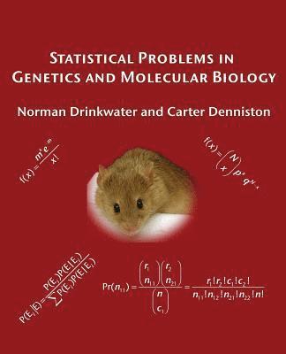 Statistical Problems in Genetics and Molecular Biology 1