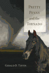 Pretty Penny and the Tornado 1