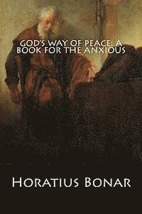 God's Way of Peace: A Book for the Anxious: [Special Illustrated Edition]