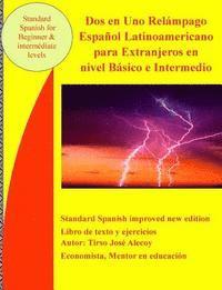 bokomslag Dos en Uno Relámpago español latinoamericano para extranjeros en nivel básico e intermedio: Spanisch for beginner and intermediate