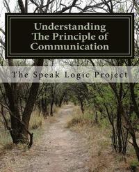 bokomslag Understanding The Principle of Communication