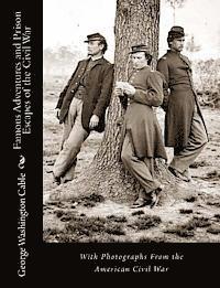 bokomslag Famous Adventures and Prison Escapes of the Civil War: With Photographs From the American Civil War