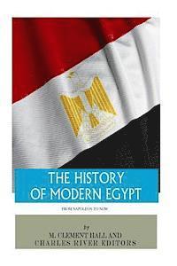 bokomslag The History of Modern Egypt: From Napoleon to Now