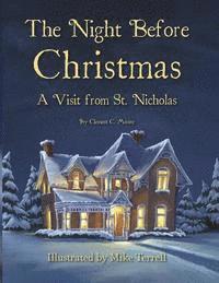 The Night Before Christmas: A Visit From St. Nicholas 1