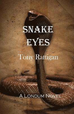 Tony Rattigan - Snake Eyes, Häftad