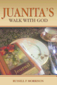 bokomslag Juanita's walk with God