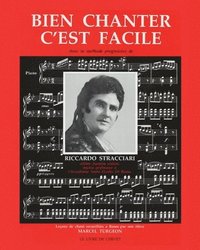 bokomslag Bien chanter c'est facile: Avec la méthode progressive de Riccardo Stracciari