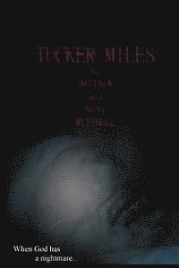 Tucker Miles: Brian VanGeem 1