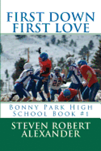 bokomslag First Down, First Love: Bonny Park High School