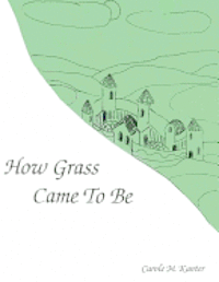How Grass Came to be, Häftad