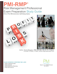 bokomslag Pmi-Rmp: Risk Management Professional Exam Preparation Study Guide: Part of The PM Instructors Self-Study Series