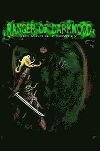 bokomslag Ranger of Darkwood: An Elven Tale