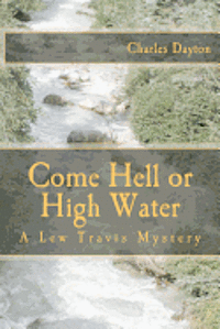 Come Hell or High Water 1