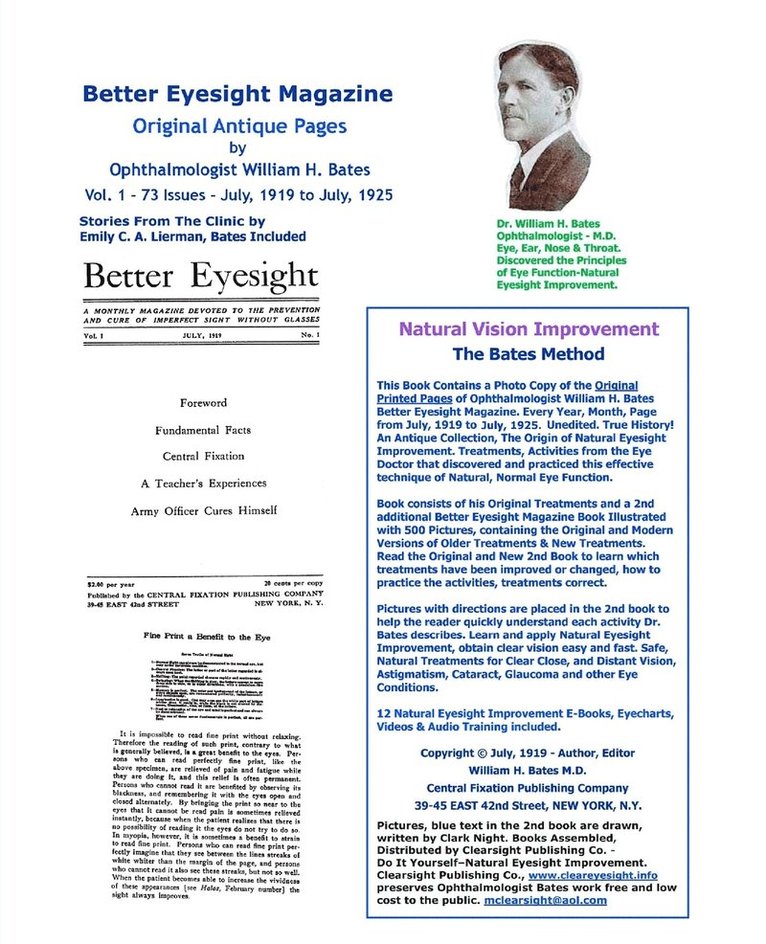 Better Eyesight Magazine - Original Antique Pages By Ophthalmologist William H. Bates - Vol. 1 - 73 Issues-July, 1919 to July, 1925 1