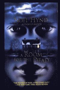 Noel Hynd - A Room for the Dead, Häftad. Tillgänglighet: Lägg i varukorg