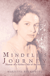 bokomslag Mindele's Journey: Memoir of a Hidden Child of the Holocaust