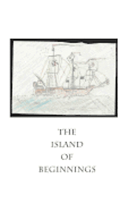 bokomslag The Island of Beginnings