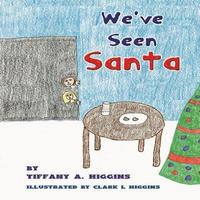 bokomslag We've Seen Santa